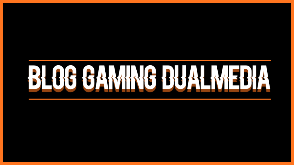 Blog Gaming DualMedia