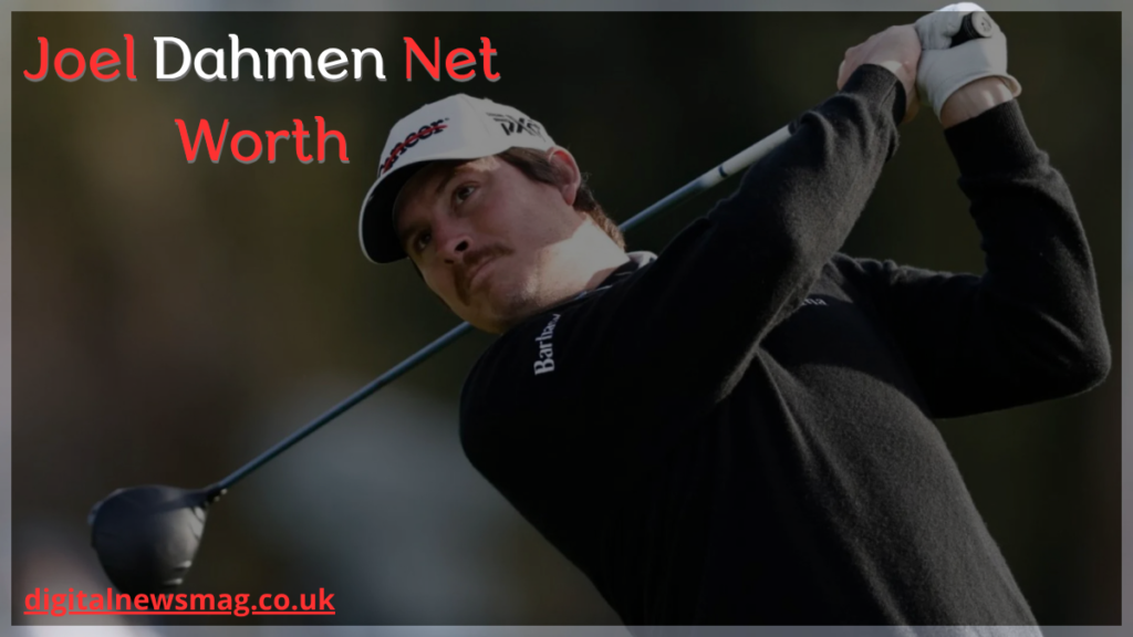 Joel Dahmen Net Worth